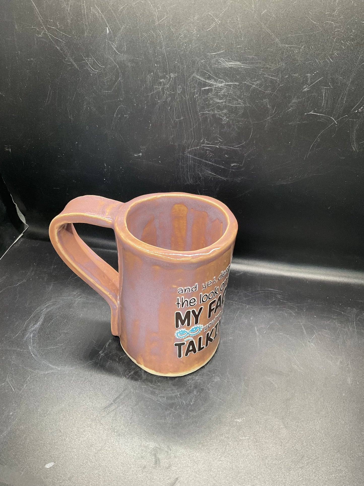 “Despite my face” Mug